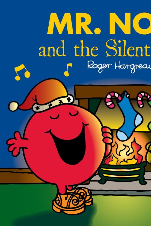 Cover Art for 9781409389040, Mr Men and Little MissMr Noisy and the Silent Night by Roger Hargreaves