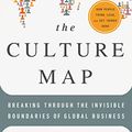 Cover Art for B06XCJ125R, The Culture Map (INTL ED): Decoding How People Think, Lead, and Get Things Done Across Cultures by Erin Meyer