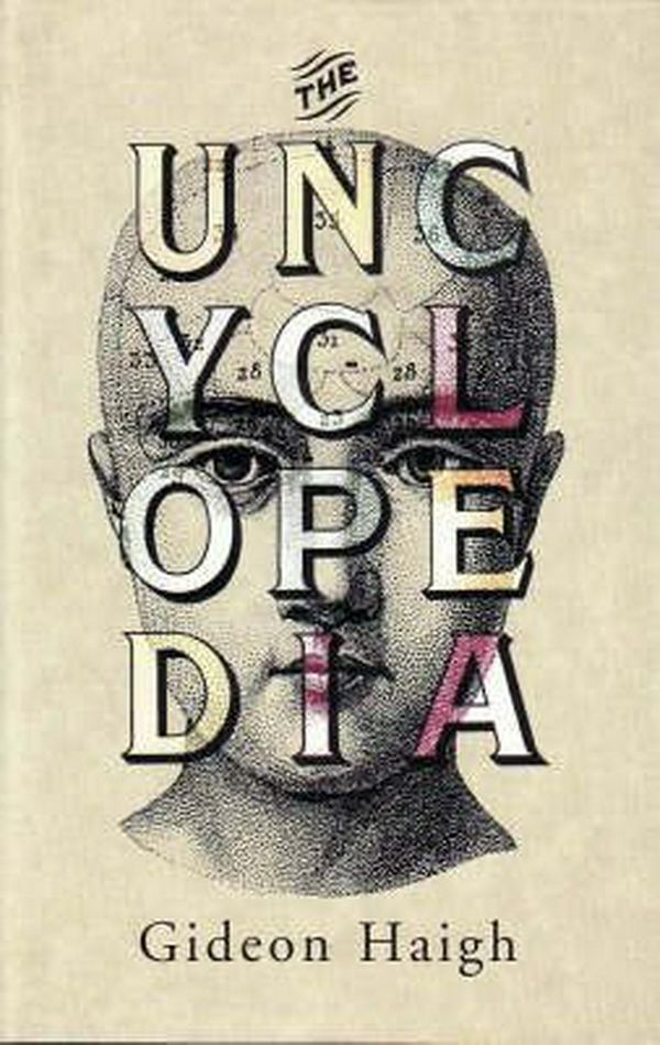 Cover Art for 9781877008870, The Uncyclopedia (Hardcover) by Gideon Haigh