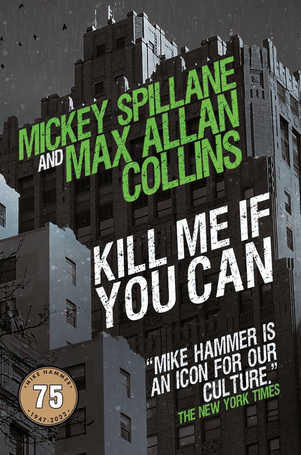 Cover Art for 9781789097641, Kill Me If You Can by Max Allan Collins, Mickey Spillane