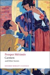Cover Art for 9780199540440, Carmen and Other Stories by Prosper Merimee