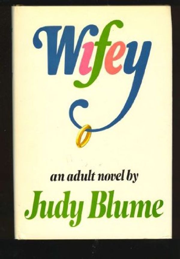 Cover Art for 9780399122415, Wifey by Judy Blume