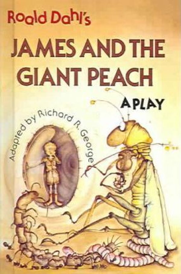 Cover Art for 9780613639507, Roald Dahl's James and the Giant Peach by Roald Dahl