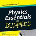 Cover Art for 9780470644591, Physics Essentials for Dummies by Steven Holzner with Daniel Wohns