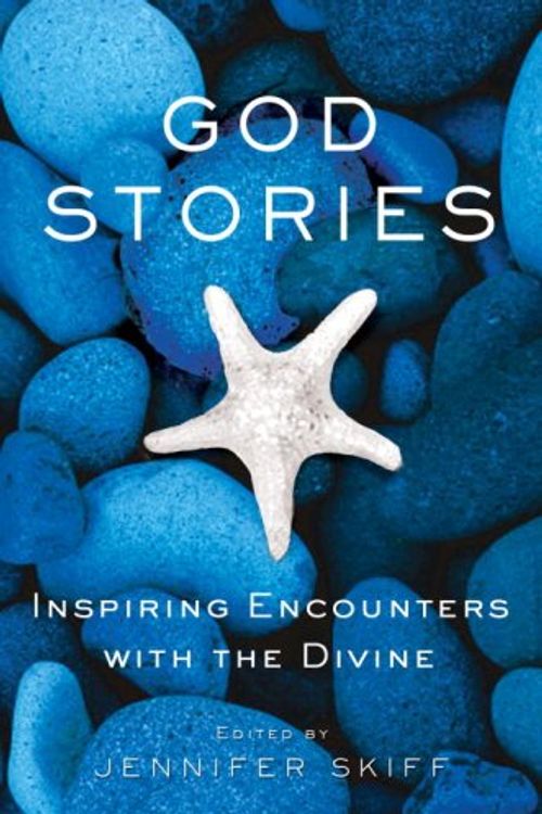 Cover Art for 9780307382689, God Stories by Jennifer Skiff