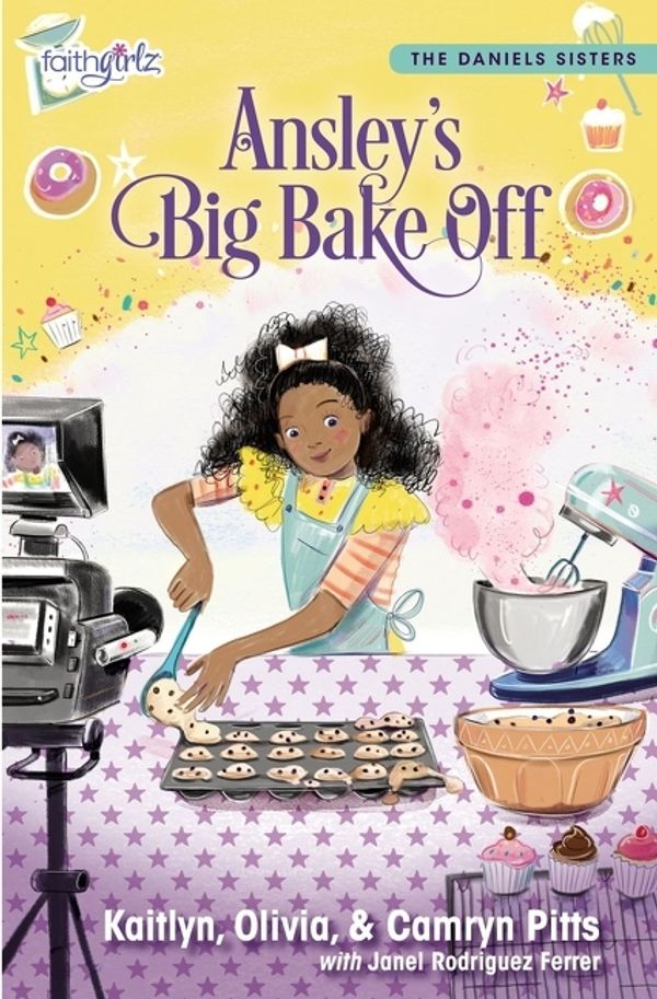 Cover Art for 9780310769606, Ansley's Big Bake Off by Kaitlyn Pitts, Camryn Pitts, Olivia Pitts