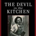 Cover Art for 9781596913615, The Devil in the Kitchen Sex Pain Madness and the Making of a Great Chef by Marco Pierre White