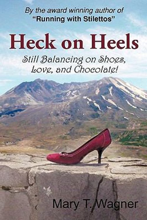 Cover Art for 9781440181658, Heck on Heels by Mary T. Wagner