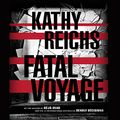 Cover Art for B008Y2T516, Fatal Voyage by Kathy Reichs