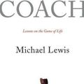 Cover Art for 9780393060911, Coach: Lessons on the Game of Life by Michael Lewis