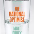 Cover Art for 9780007267125, The Rational Optimist by Matt Ridley