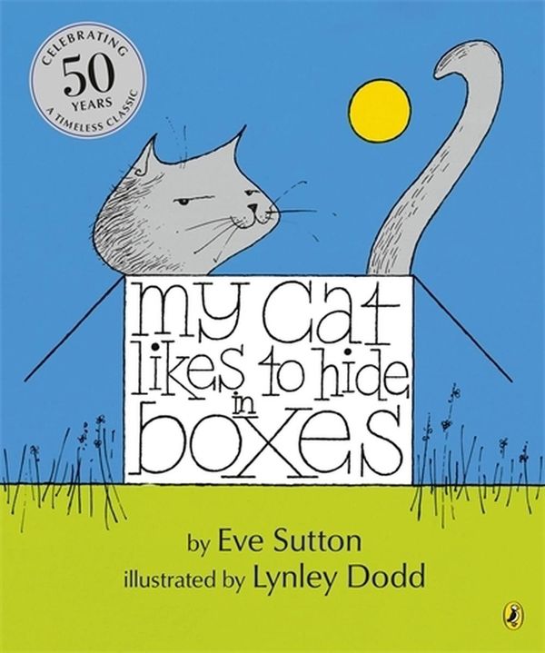 Cover Art for 9781776957002, My Cat Likes to Hide In Boxes by Eve Sutton