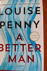 Cover Art for 9781250265074, Better Man - Signed 1st Printing by Louise Penny