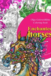 Cover Art for 9781539911753, Enchanted horses by Olga Goloveshkina