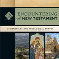 Cover Art for 9781441244765, Encountering the New Testament (Encountering Biblical Studies) by Walter A. Elwell