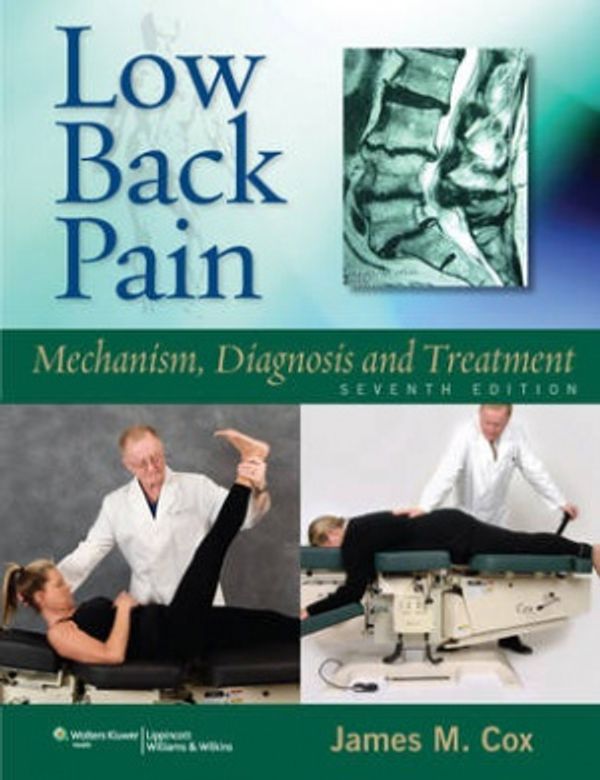 Cover Art for 9781608310029, Low Back Pain: Mechanism, Diagnosis and Treatment by Cox