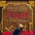 Cover Art for 9782226177896, Magyk Livre 3 - La Reine Maudite by Angie Sage