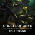 Cover Art for 9781982111670, Halo: Ghosts of Onyx by Eric Nylund