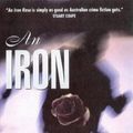 Cover Art for 9780732259785, Iron Rose by Peter Temple