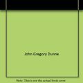 Cover Art for 9780517171431, Playland by John Gregory Dunne