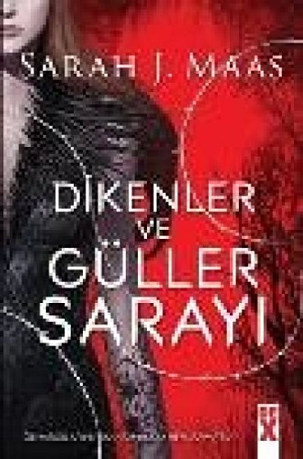 Cover Art for 9786050935448, Dikenler Ve Güller Sarayi: Önyargilarini yik hem askta hem savasta by Sarah J. Maas