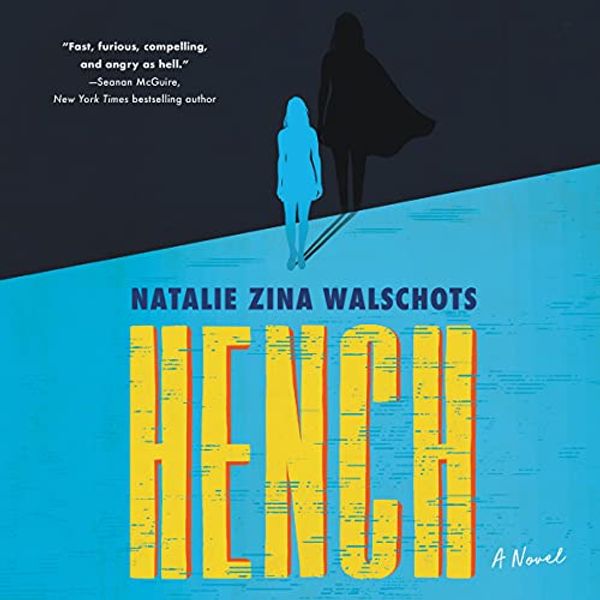 Cover Art for 9781799941712, Hench: A Novel by Natalie Zina Walschots
