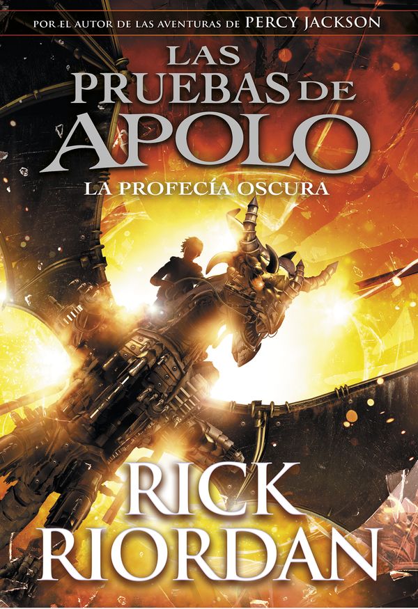 Cover Art for 9788490438374, Las Pruebas de Apolo, Libro 2: La Profec a Oscura / The Trials of Apollo, Book Two: Dark Prophecy by Rick Riordan