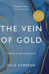 Cover Art for 9781788164313, The Vein of Gold: A Journey to Your Creative Heart by Julia Cameron