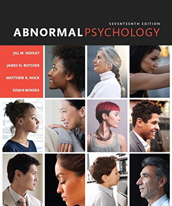 Cover Art for 9780133852059, Abnormal Psychology by Jill M. Hooley, James N. Butcher, Matthew K. Nock, Susan M. Mineka