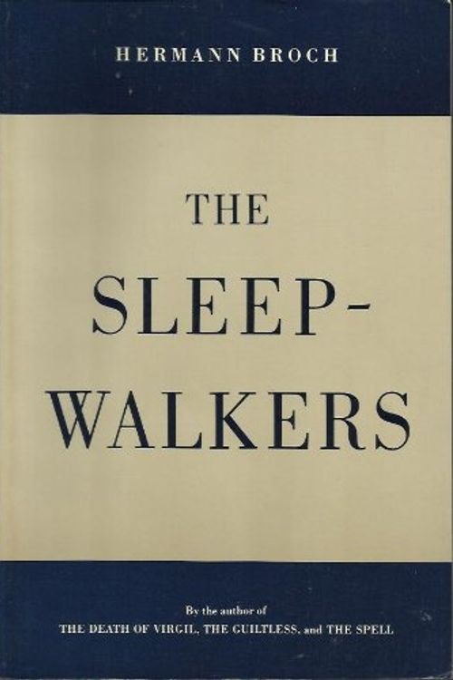 Cover Art for 9780865472006, The Sleepwalkers by Hermann Broch