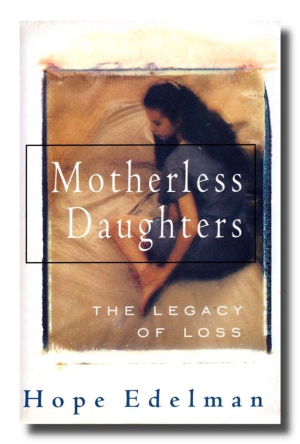 Cover Art for 9780733609664, Motherless Daughters by Edelman Hope