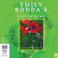 Cover Art for 9781486289165, Green for Danger by Emily Rodda