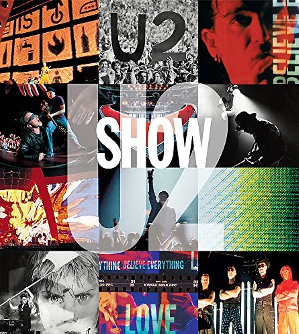 Cover Art for 9780752873930, U2 Show: The Art of Touring by Diana Scrimgeour