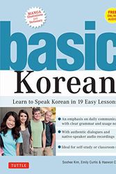 Cover Art for 9780804852449, Basic Korean: A Complete Language Course and Pocket Dictionary in One (Companion Online Audio, Dictionary and Manga included) by Soohee Kim
