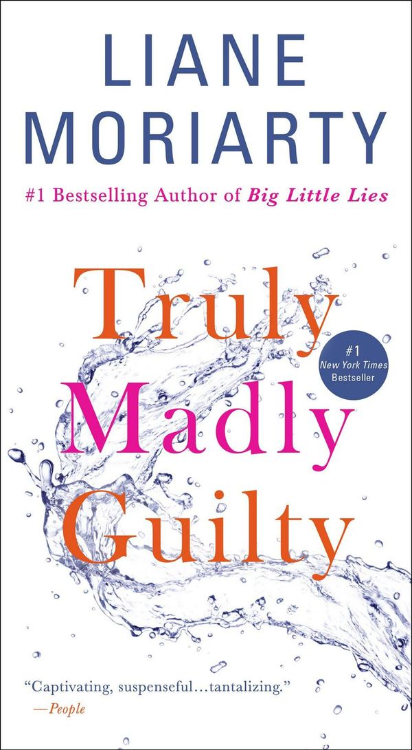 Cover Art for 9781250304186, Truly Madly Guilty by Liane Moriarty