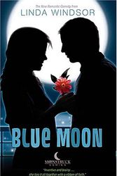Cover Art for 9780785260646, Blue Moon by Linda Windsor