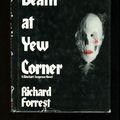 Cover Art for 9780709192718, The Death at Yew Corner by Richard Forrest