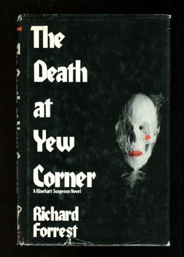 Cover Art for 9780709192718, The Death at Yew Corner by Richard Forrest