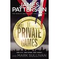 Cover Art for 9780099599333, Private Games - Private Book 3 by JAMES PATTERSON