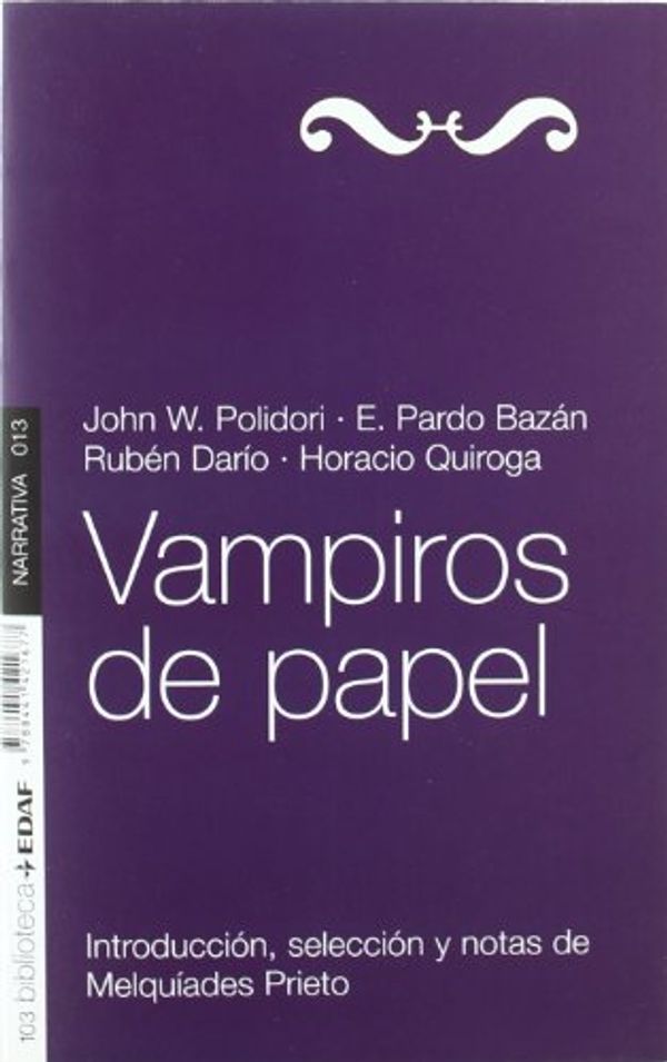 Cover Art for 9788441421677, Vampiros de papel by John W.;Pardo Bazán Polidori