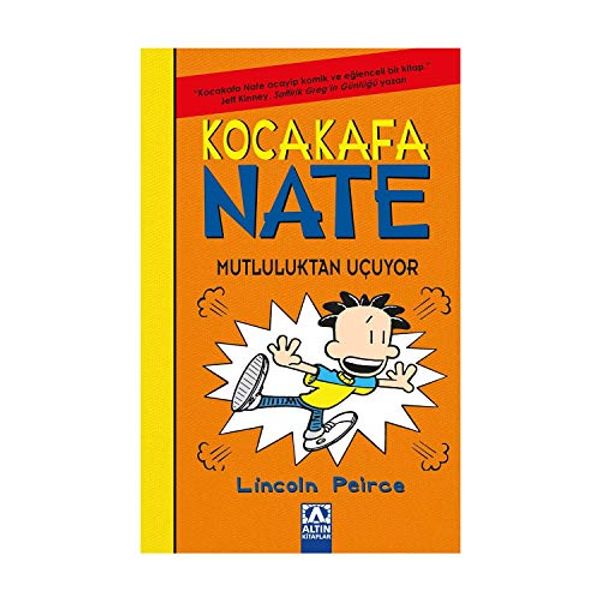 Cover Art for 9789752124608, Kocakafa Nate - Mutluluktan Ucuyor by Lincoln Peirce