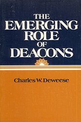 Cover Art for 9780805435122, The Emerging Role of Deacons by Charles W. Deweese