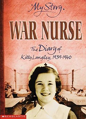 Cover Art for 9780439959025, War Nurse (My Story) by Sue Reid