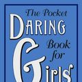 Cover Art for 9780061673078, The Pocket Daring Book for Girls: Things to Do by Andrea J. Buchanan, Miriam Peskowitz
