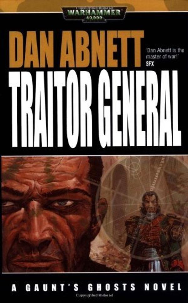 Cover Art for 9781844161133, Traitor General by Dan Abnett