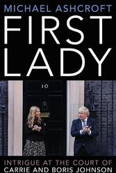 Cover Art for 9781785907500, First Lady by Michael Ashcroft