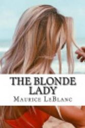 Cover Art for 9781541196889, The Blonde Lady by Maurice LeBlanc