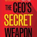 Cover Art for 9781349574513, The CEO's Secret Weapon: How Great Leaders and Their Assistants Maximize Productivity and Effectiveness by Jan Jones