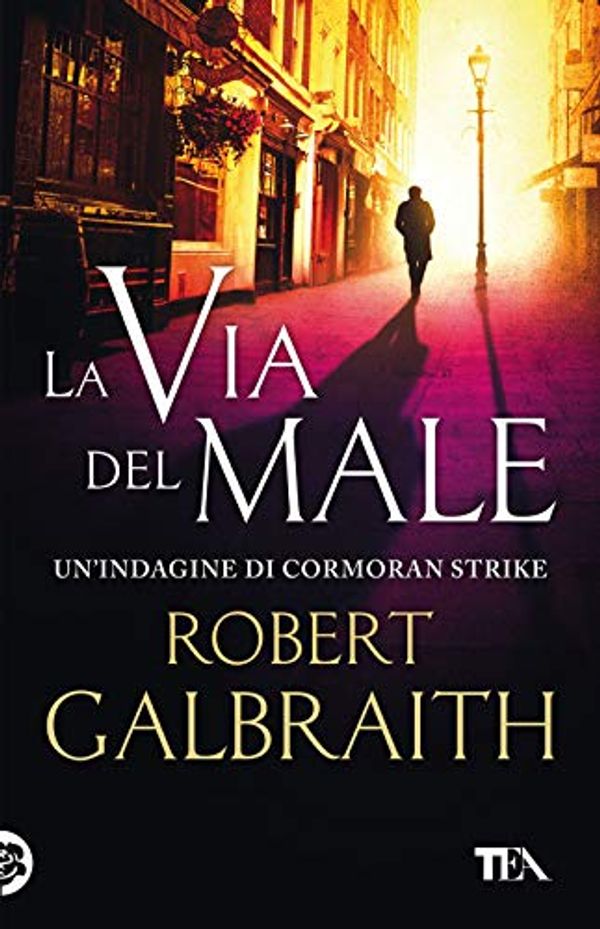 Cover Art for 9788850259250, La via del male. Un'indagine di Cormoran Strike by Robert Galbraith