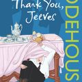 Cover Art for 9780099513735, Thank You, Jeeves: (Jeeves & Wooster) by P.g. Wodehouse